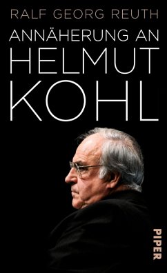 Annäherung an Helmut Kohl (eBook, ePUB) - Reuth, Ralf Georg