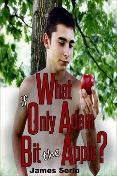 Cover What if Only Adam Bit the Apple? (eBook, ePUB)