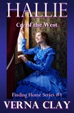 Cry of the West: Hallie (Finding Home Series #1) (eBook, ePUB) Cry of the West: Hallie (Finding Home Series #1) (eBook, ePUB)