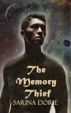 The Memory Thief (eBook, ePUB) The Memory Thief (eBook, ePUB)