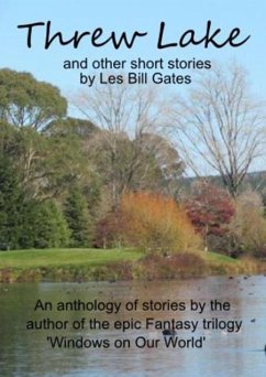 Cover Threw Lake and Other Short Stories (eBook, ePUB)