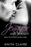 Jennifer and Rocket (The Princesses of Silicon Valley, #4) (eBook, ePUB)