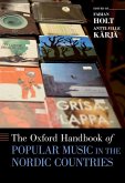 The Oxford Handbook of Popular Music in the Nordic Countries (eBook, ePUB)