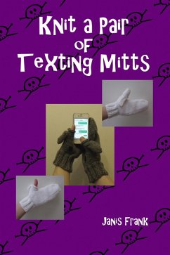 Cover Knit a Pair of Texting Mitts (eBook, ePUB)