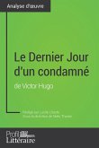 Le Dernier Jour d'un condamné de Victor Hugo (Analyse approfondie) (eBook, ePUB)