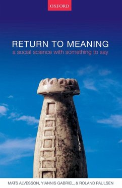 Return to Meaning (eBook, ePUB) - Alvesson, Mats; Gabriel, Yiannis; Paulsen, Roland