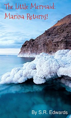 The Little Mermaid Marina Returns. (eBook, ePUB) - Edwards, S R