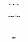 Imiona Hioba (eBook, ePUB) Imiona Hioba (eBook, ePUB)
