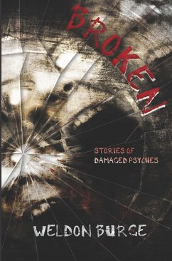 Cover Broken: Stories of Damaged Psyches (eBook, ePUB)
