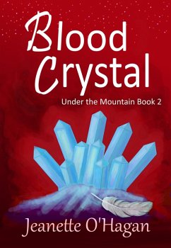 Cover Blood Crystal (Under the Mountain, #2) (eBook, ePUB)