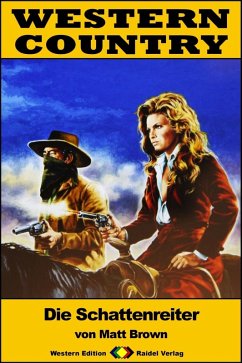 Cover WESTERN COUNTRY 226: Die Schattenreiter (eBook, ePUB)