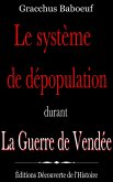 Le système de dépopulation durant la Guerre de Vendée (eBook, ePUB)