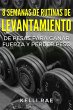 8 Semanas de Rutinas de Levantamiento... - Bild 1