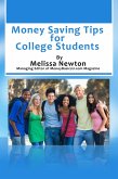 Money Saving Tips for College Students (eBook, ePUB) Money Saving Tips for College Students (eBook, ePUB)