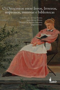Cover O Oitocentos entre livros, livreiros, impressos, missivas e bibliotecas (eBook, ePUB)