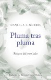 Pluma tras pluma (eBook, ePUB)