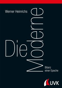 Die Moderne (eBook, PDF) - Heinrichs, Werner