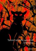 Tanner and the wood of shadows (eBook, ePUB) Tanner and the wood of shadows (eBook, ePUB)