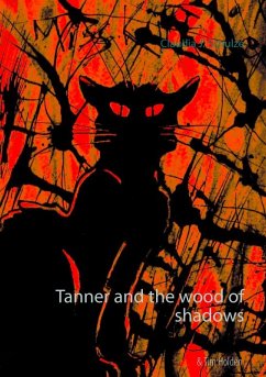 Tanner and the wood of shadows (eBook, ePUB)