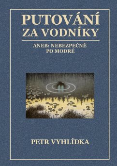 Cover Putování za vodníky (Bohové, bubáci a monstra, #3) (eBook, ePUB)