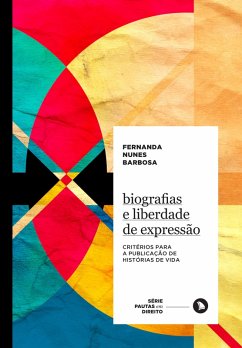 Biografias e liberdade de expressão (eBook, ePUB) - Barbosa, Fernanda Nunes