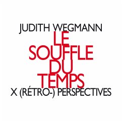 Le Souffle Du Temps - Wegmann,Judith