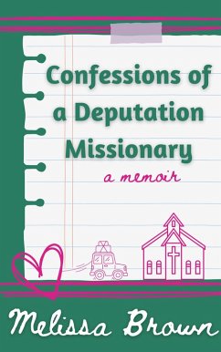 Cover Confessions of a Deputation Missionary (eBook, ePUB)