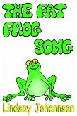 The Fat Frog Song (Kid Stuff, #4) (eBook, ePUB)