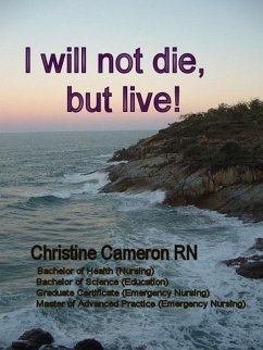 Cover I Will Not Die, But Live! (eBook, ePUB)