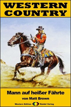Cover WESTERN COUNTRY 229: Mann auf heißer Fährte (eBook, ePUB)
