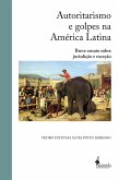 Autoritarismo e golpes na América Latina (eBook, ePUB)