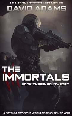 The Immortals: Southport (Symphony of War) (eBook, ePUB) - Adams, David