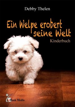 Cover Ein Welpe erobert seine Welt (eBook, ePUB)