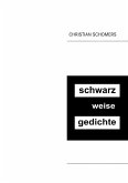 schwarz weise gedichte (eBook, ePUB)