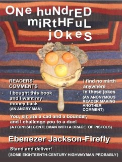 One Hundred Mirthful Jokes (Jokes by the Hundred, #19) (eBook, ePUB) - Jackson-Firefly, Ebenezer