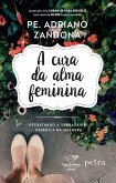A cura da alma feminina (eBook, ePUB)