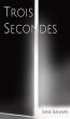 Trois secondes (eBook, ePUB) - Bild 1