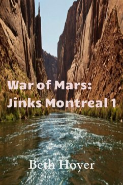 Cover War of Mars: Jinks Montreal 1 (Edenia, #76) (eBook, ePUB)