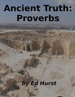 Ancient Truth: Proverbs (eBook, ePUB) - Hurst, Ed