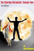 The Chardon Chronicles: Season Two --- The Winter (eBook, ePUB) The Chardon Chronicles: Season Two --- The Winter (eBook, ePUB)