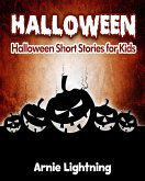 Halloween: Halloween Short Stories for Kids (eBook, ePUB) Halloween: Halloween Short Stories for Kids (eBook, ePUB)