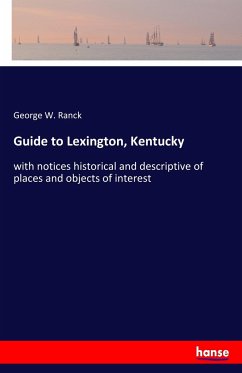 Guide to Lexington, Kentucky