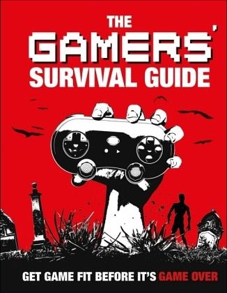 The Gamers' Survival Guide The Gamers' Survival Guide