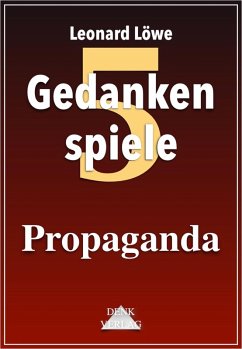 Propaganda (eBook, ePUB) - Löwe, Leonard