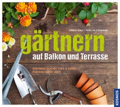 Gärtnern auf Balkon und Terrasse (eBook, PDF) - Koch, Robert