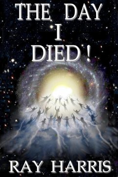 The Day I Died! (eBook, ePUB) - Harris, Ray