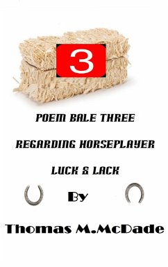 Cover Poem Bale Three regarding Horseplayer Luck & Lack (eBook, ePUB)