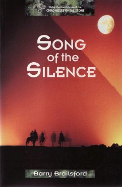 Song of the Silence (Chronicles of the Stone, #4) (eBook, ePUB) - Brailsford, Barry