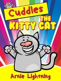 Cuddles the Kitty Cat (eBook, ePUB) Cuddles the Kitty Cat (eBook, ePUB)