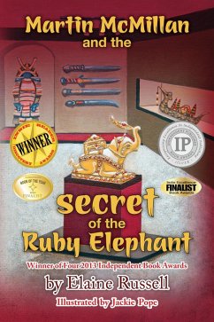 Martin McMillan and the Secret of the Ruby Elephant (eBook, ePUB) - Russell, Elaine